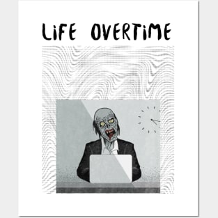 Life Overtime Zombie Posters and Art